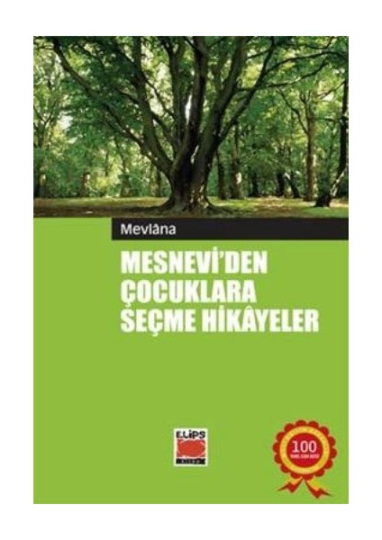 Mesnevi'den Çocuklara Seçme Hikayeler