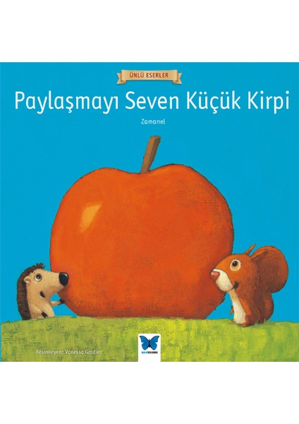 Ünlü Eserler - Paylaşmayı Seven Küçük Kirp