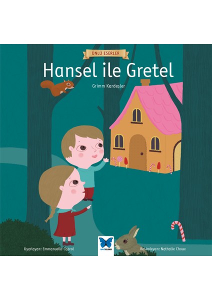 Ünlü Eserler - Hansel ile Gretel