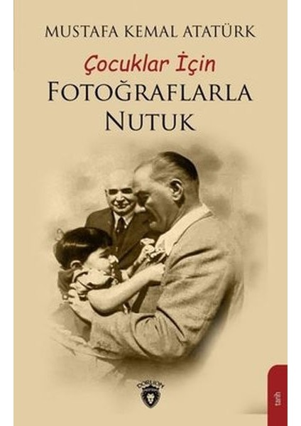 Çocuklar Için Fotoğraflarla Nutuk