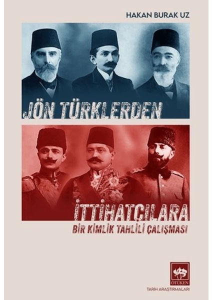 Jön Türklerden Ittihatçılara