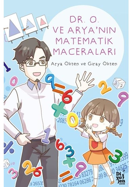 Dr. O ve Arya’nın Matematik Maceraları