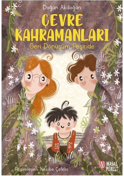 Çevre Kahramanları Geri Dönüşüm Peşinde