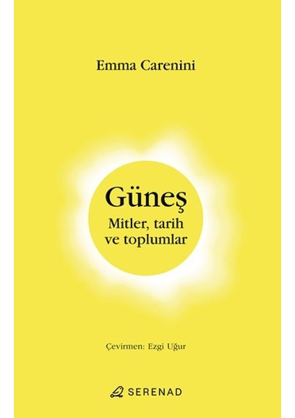 Güneş Mitler, Tarih ve Toplumlar