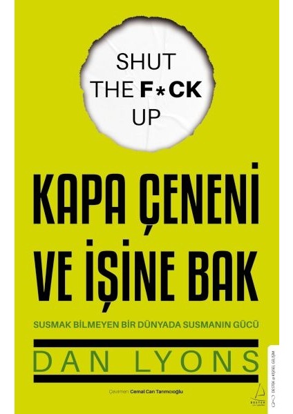 Kapa Çeneni ve Işine Bak