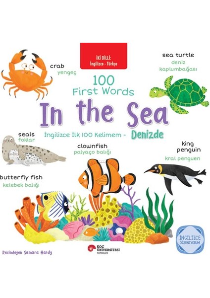 Iki Dilli: Ingilizce-Türkçe 100 Fırst Words- In The Sea-Ingilizce Ilk 100 Kelimem- Denizde Ingilizce