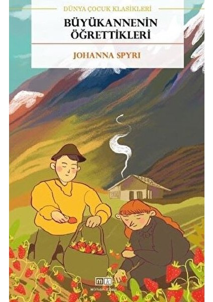 Büyükannenin Öğrettikleri