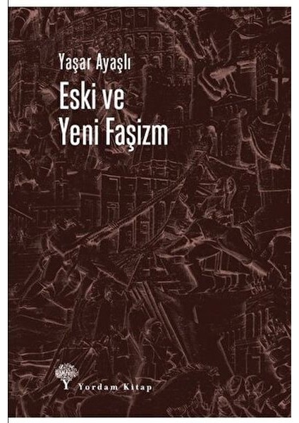 Eski ve Yeni Faşizm