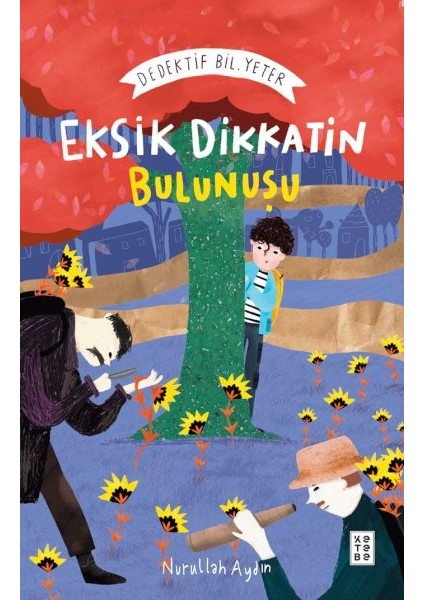 Eksik Dikkatin Bulunuşu: Dedektif Bil. Yeter