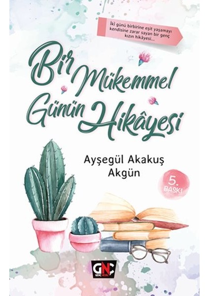 Bir Mükemmel Günün Hikayesi