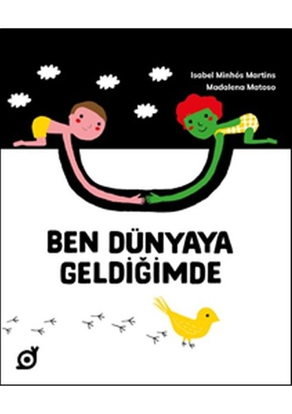 Ben Dünyaya Geldiğimde