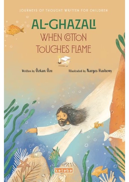 Al- Ghazali When Cotton Touches Flame