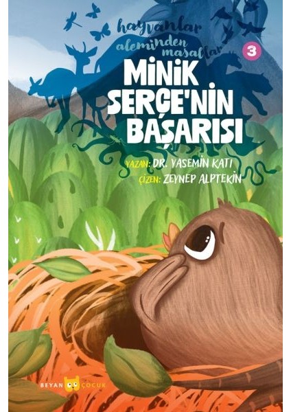 Hayvanlar Aleminden Masallar 3-Minik Serçe'nin Başarısı