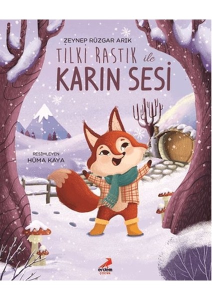 Tilki Rastık ile Karın Sesi