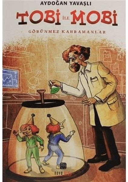 Tobi Ile Mobi (Görünmez Kahramanlar)