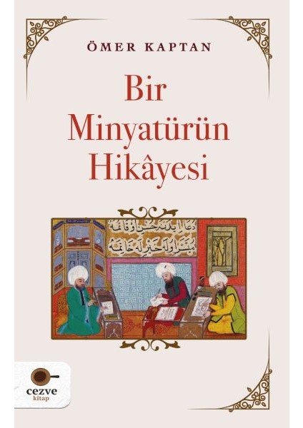 Bir Minyatürün Hikayesi