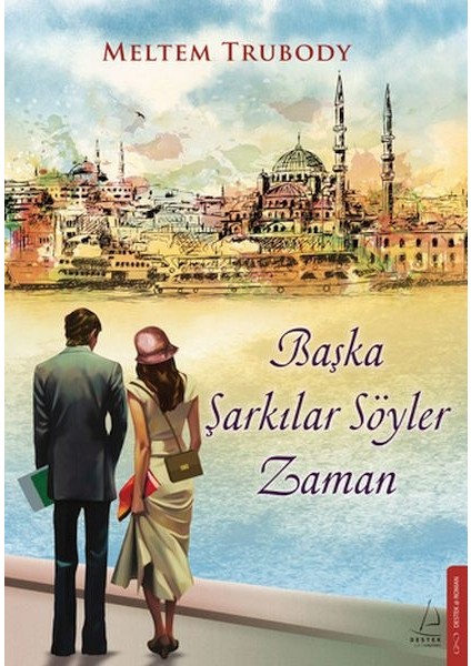 Başka Şarkılar Söyler Zaman