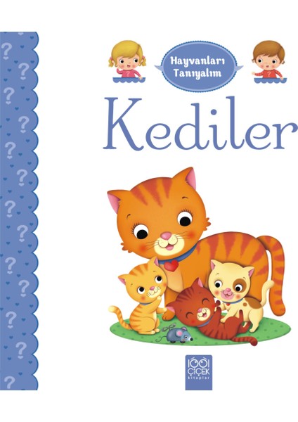 Hayvanları Tanıyalım - Kediler