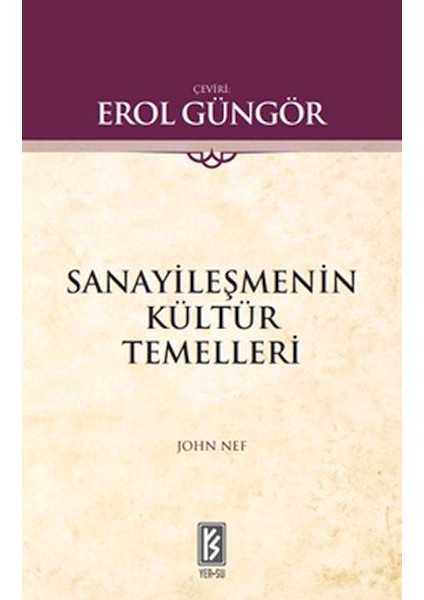 Sanayileşmenin Kültür Temelleri