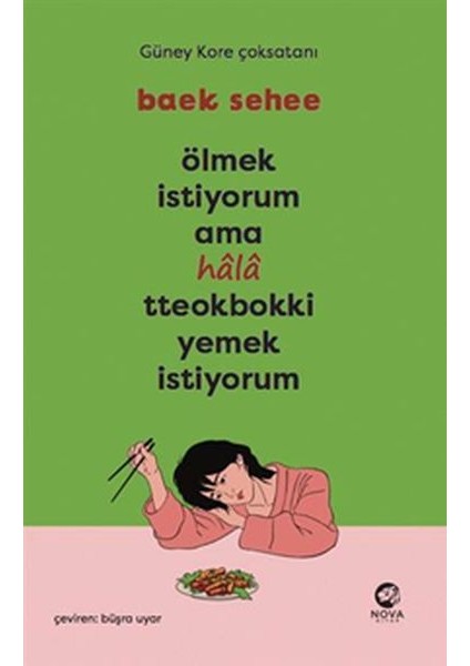 Ölmek Istiyorum Ama Hala Tteokbokki Yemek Istiyorum