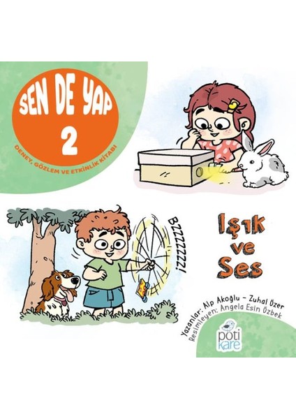 Sen De Yap 2 - Deney, Gözlem ve Etkinlik Kitabı