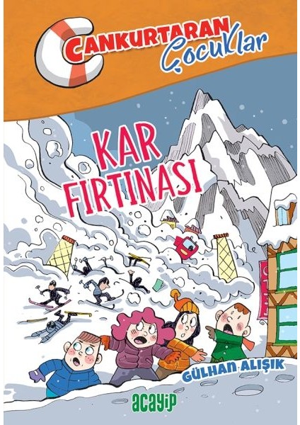 Cankurtaran Çocuklar 4 Kar Fırtınası