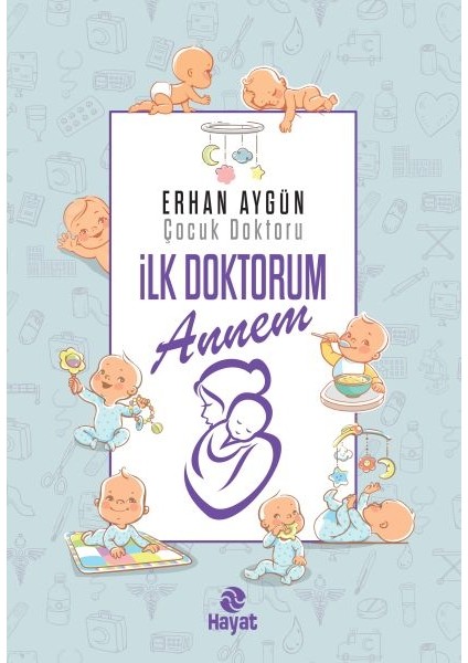 Ilk Doktorum Annem