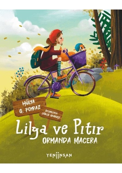 Lilya ve Pıtır: Ormanda Macera