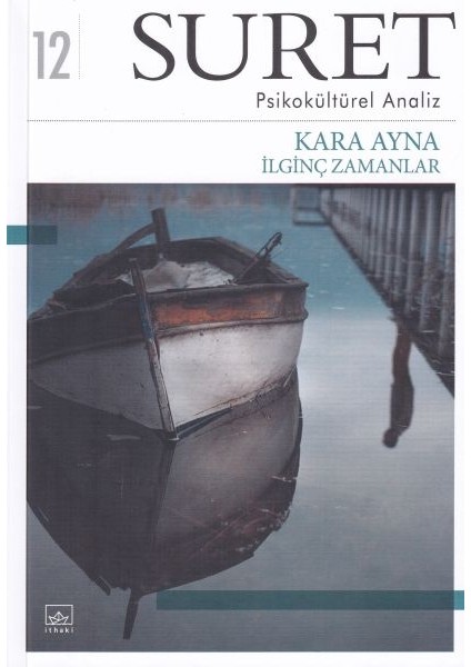 Suret - Psikokültürel Analiz - Kara Ayna Ilginç Zamanlar