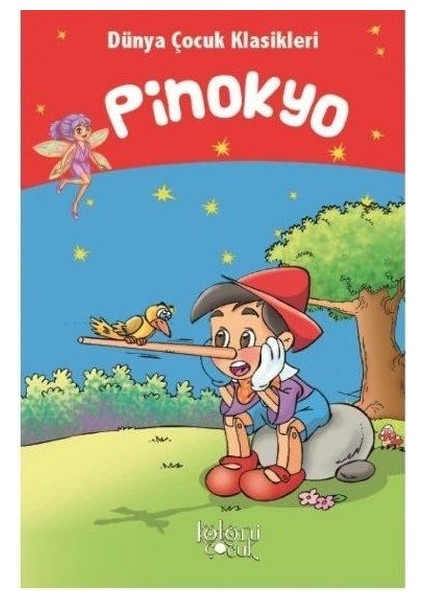 Pinokyo - Dünya Çocuk Klasikleri