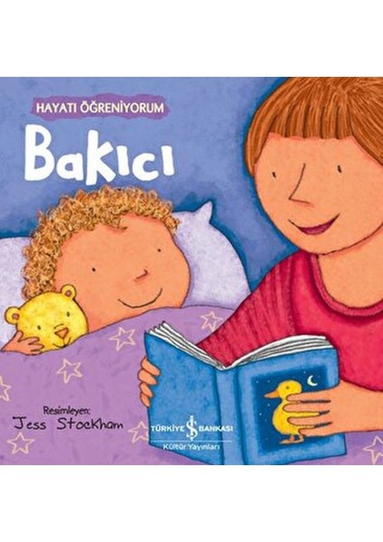 Bakıcı - Hayatı Öğreniyorum