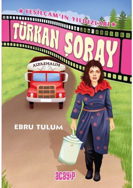 Yeşilçam’ın Yıldızları 4 - Türkan Şoray