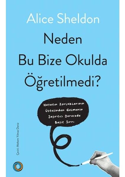 Neden Bu Bize Okulda Öğretilmedi?