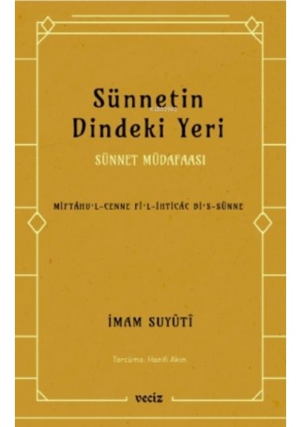 Sünnetin Dindeki Yeri - Sünnet Müdafaası