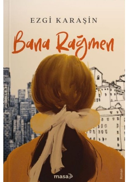 Bana Rağmen