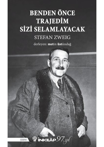 Benden Önce Trajedim Sizi Selamlayacak