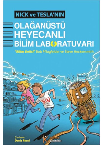Nick ve Teslanın Olağanüstü Heyecanlı Bilim Laboratuvarı