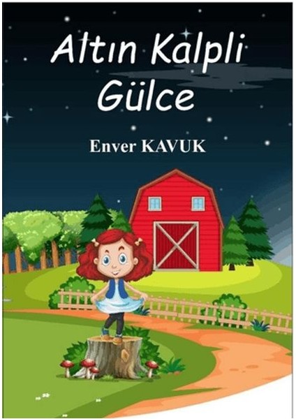 Altın Kalpli Gülce