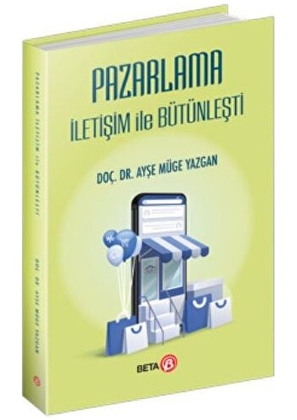Pazarlama Iletişim ile Bütünleşti