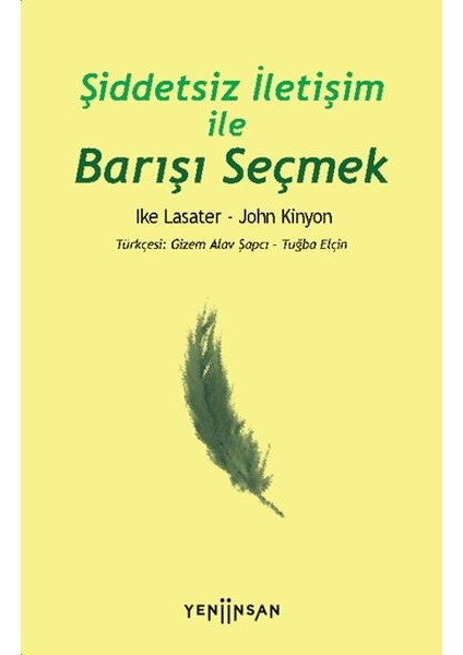 Şiddetsiz Iletişim Ile Barışı Seçmek