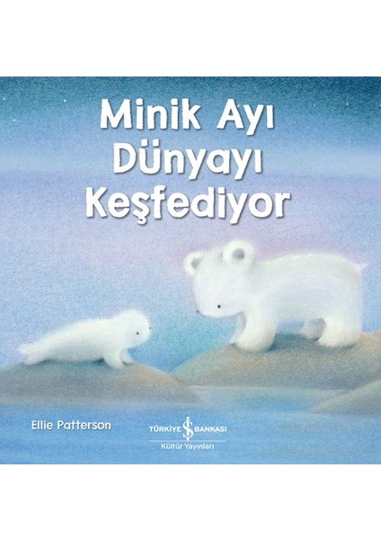 Minik Ayı Dünyayı Keşfediyor