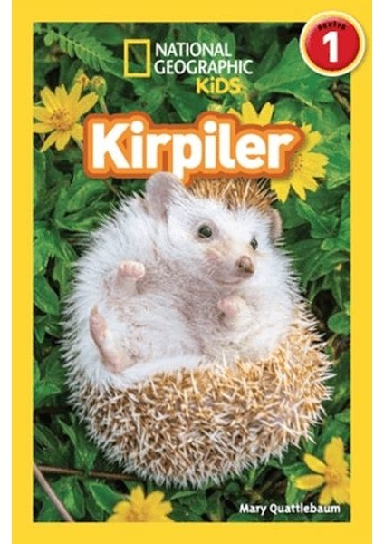 National Geographic Kids Okuma Serisi Seviye 1 - Kirpiler