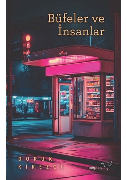 Büfeler ve Insanlar