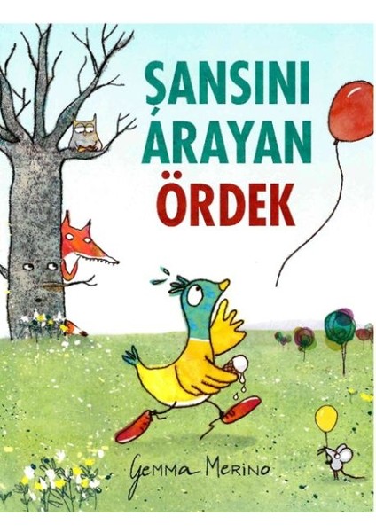 Şansını Arayan Ördek