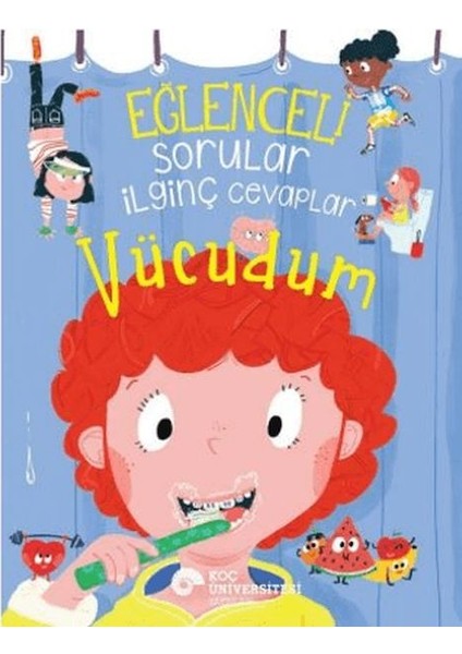 Eğlenceli Sorular Ilginç Cevaplar – Vücudum