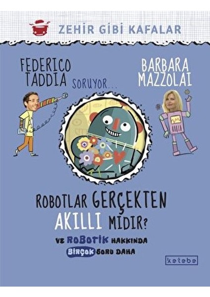 Robotlar Gerçekten Akıllı Mıdır?