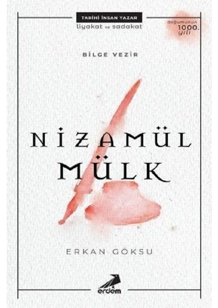 Bilge Vezir - Nizamül Mülk