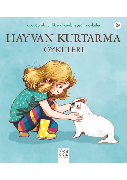 Hayvan Kurtarma Öyküleri
