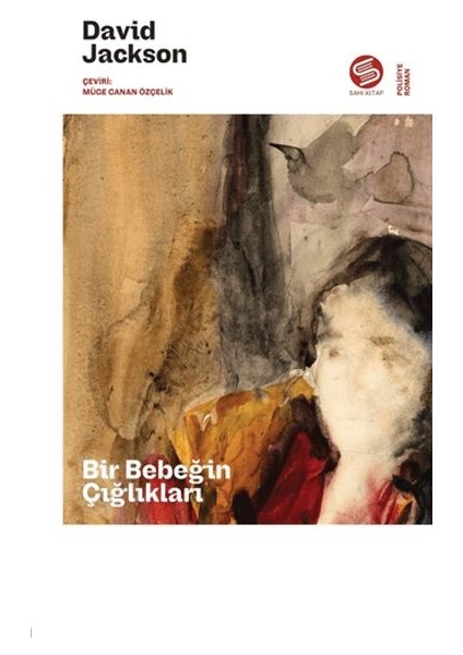 Bir Bebeğin Çığlıkları