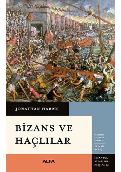 Bizans ve Haçlılar